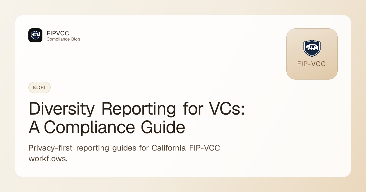 Diversity Reporting for VCs: A Compliance Guide | FIPVCC.com